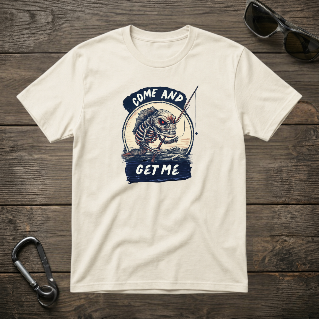 Come & Get Me T-Shirt