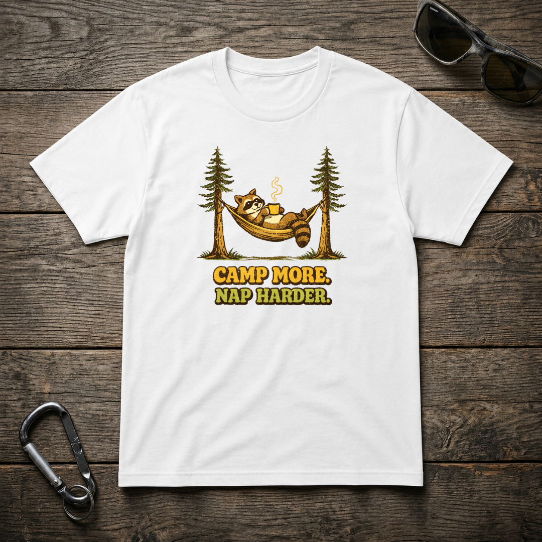 Camp More, Nap Harder T-Shirt