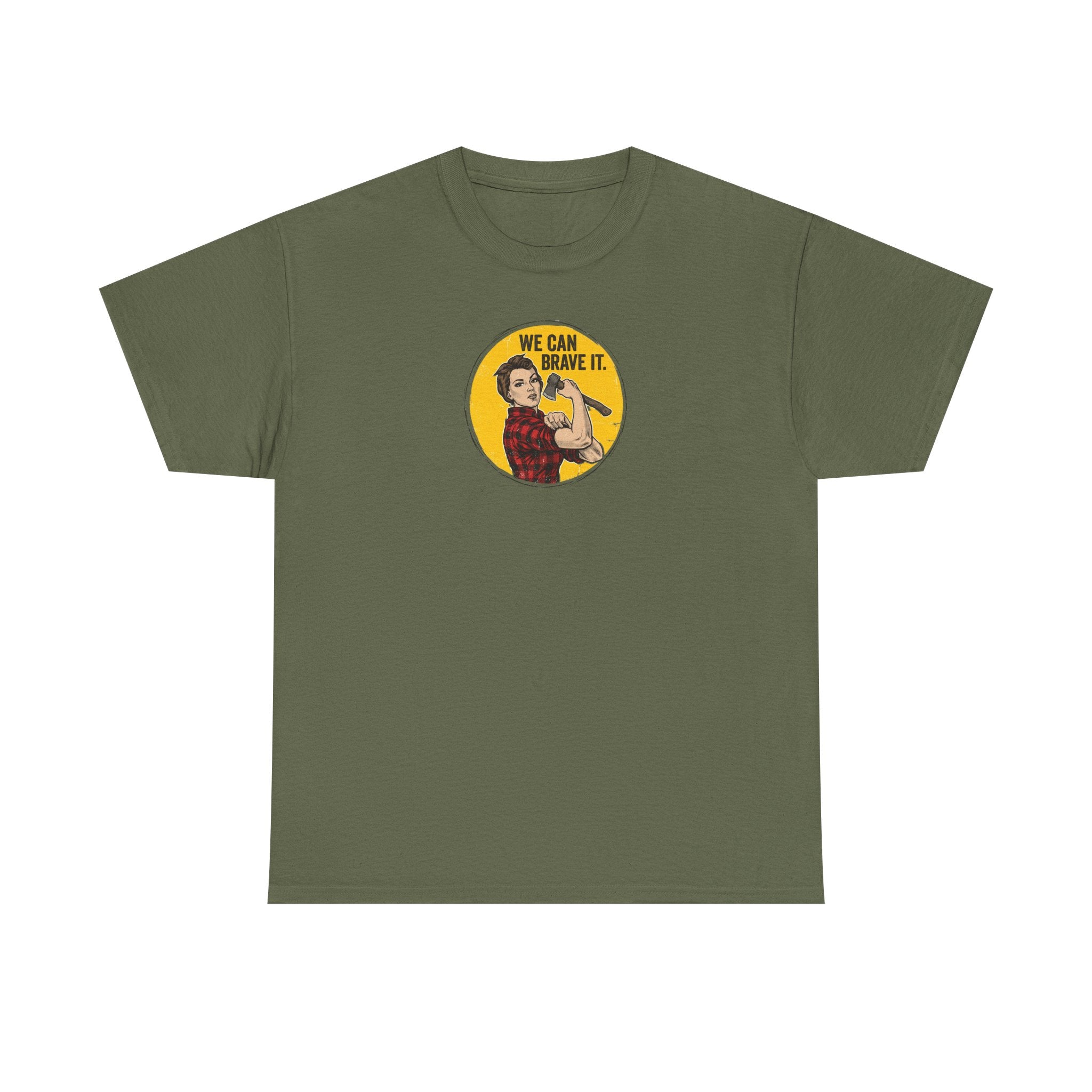 We Can Brave It T-Shirt