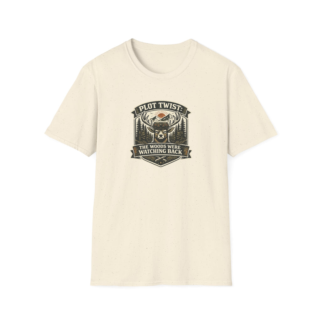 The Woods Were Watching T-Shirt