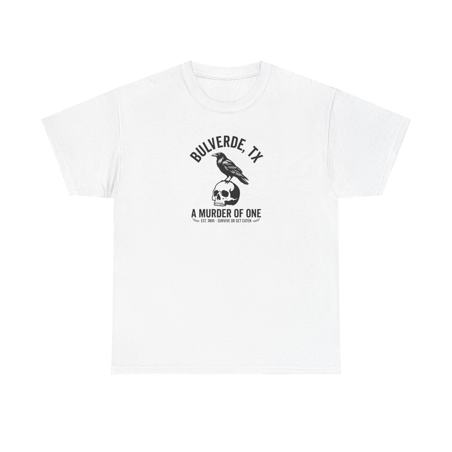 Murder Of One T-Shirt