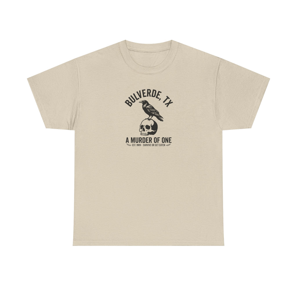 Murder Of One T-Shirt