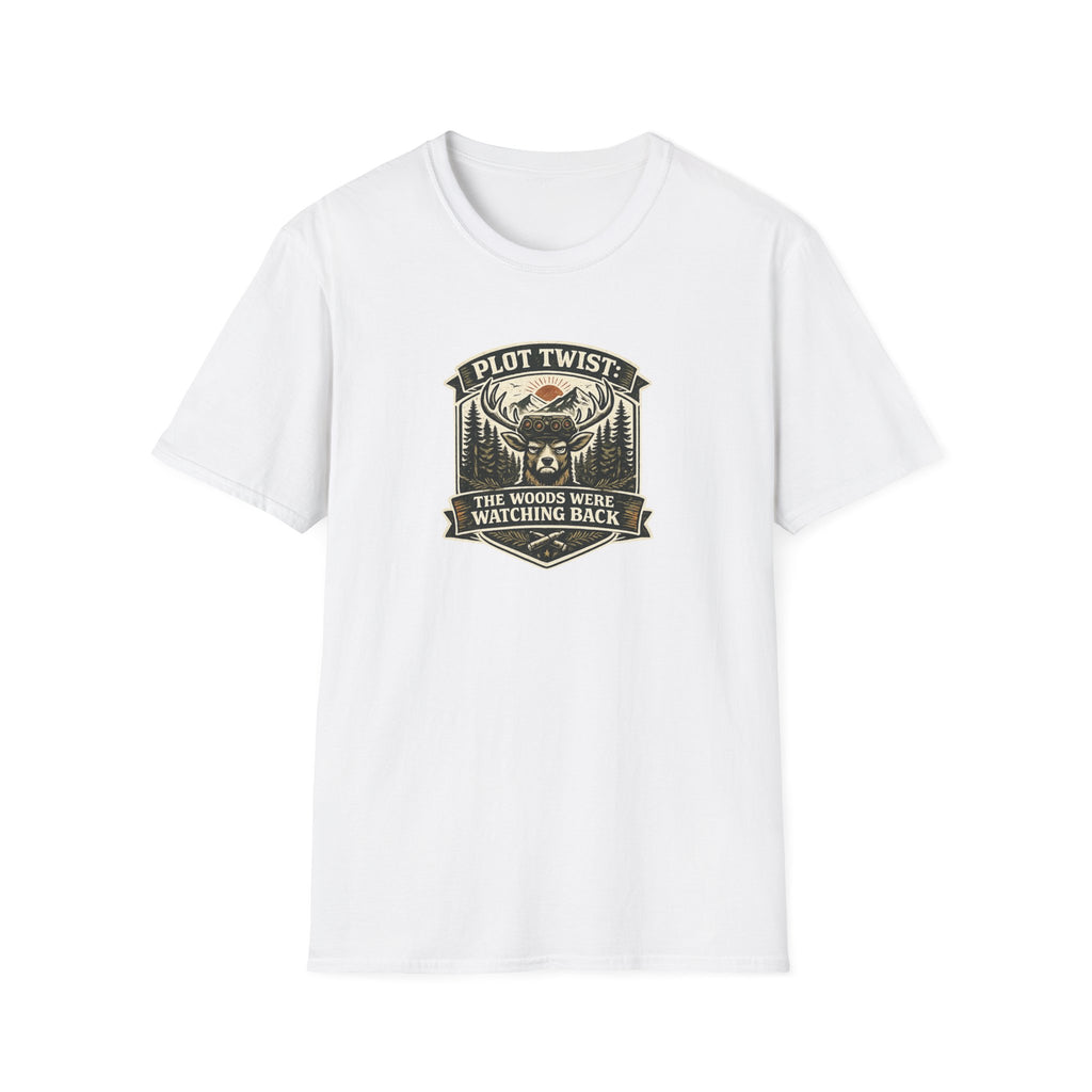 The Woods Were Watching T-Shirt