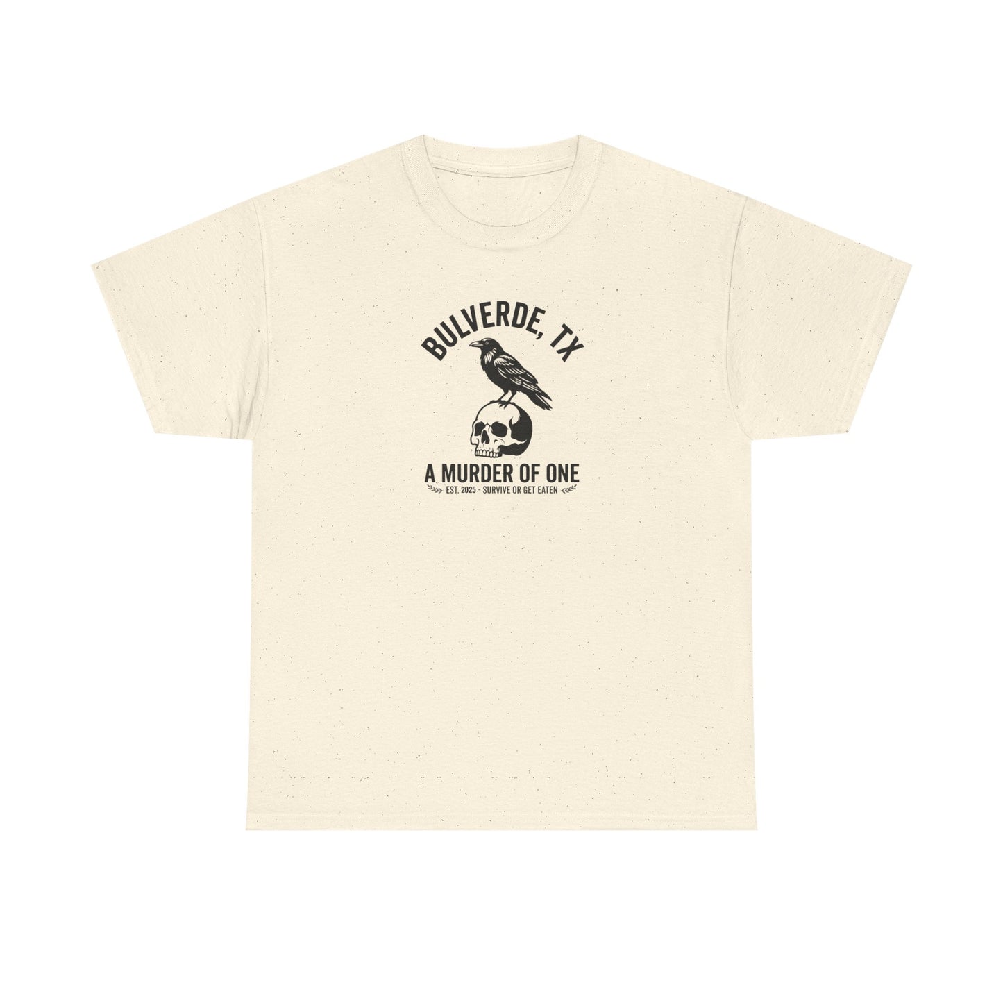 Murder Of One T-Shirt