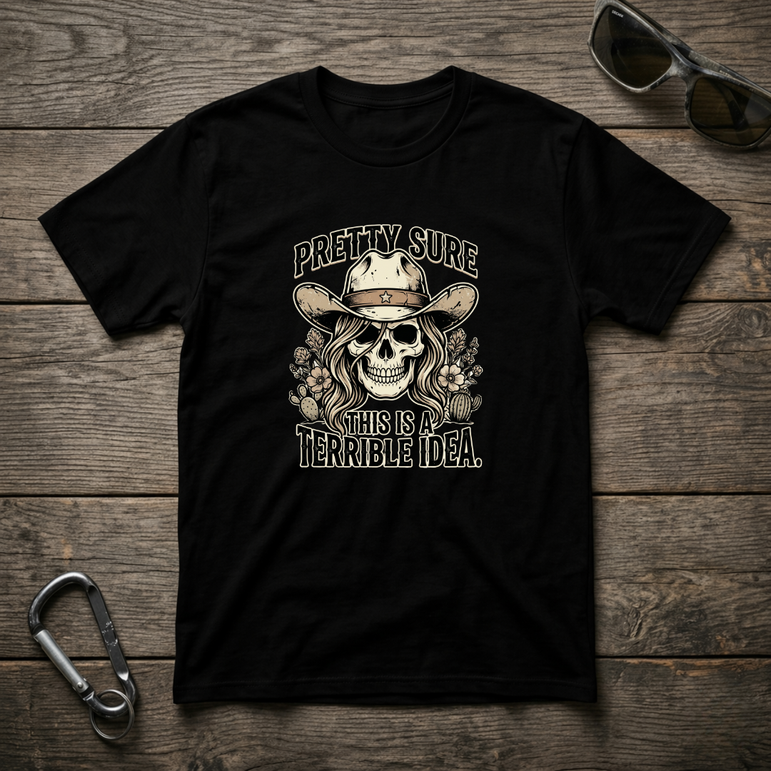 Pretty Sure T-shirt