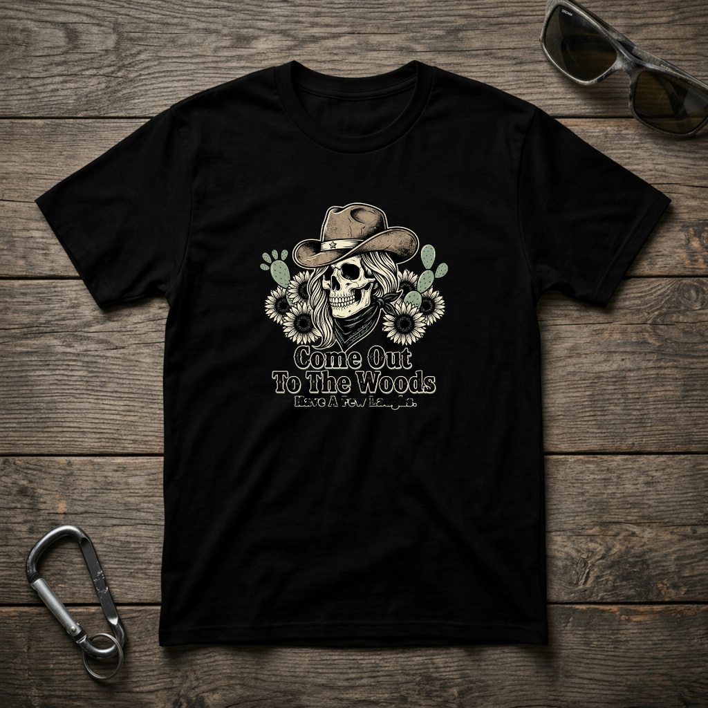 Come Out To The Woods T-shirt