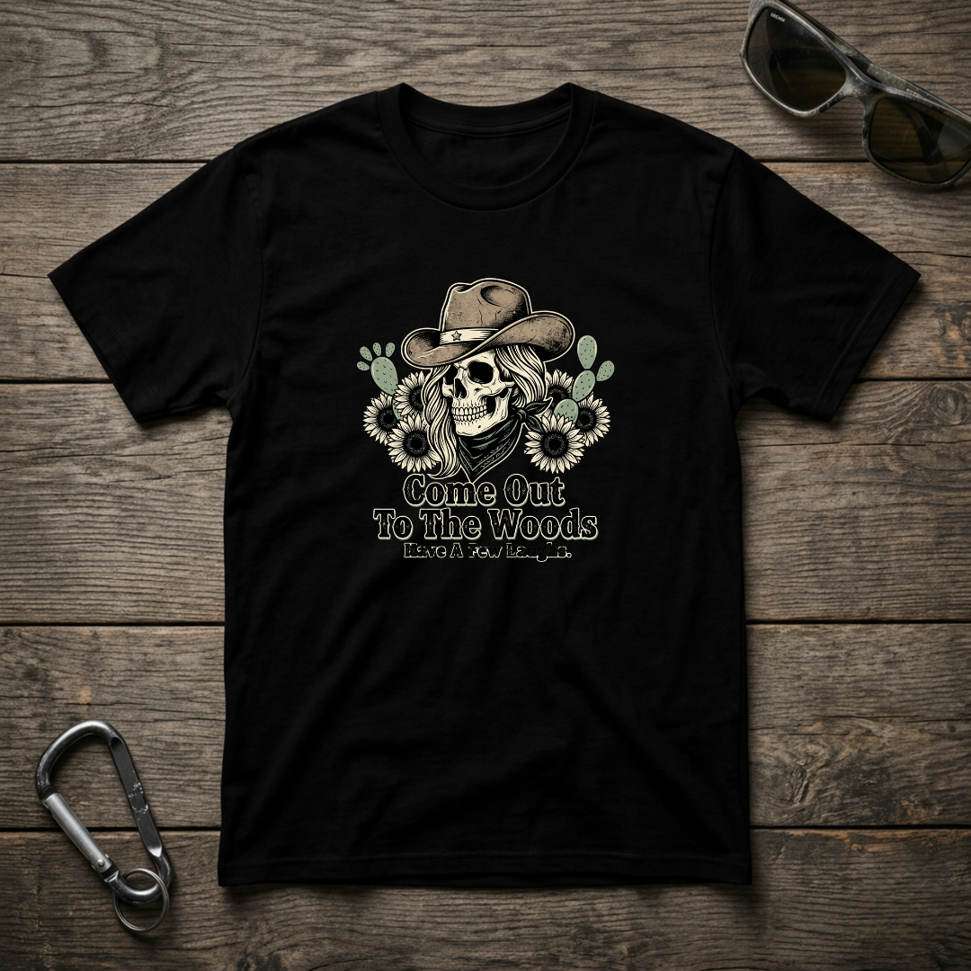 Come Out To The Woods T-shirt