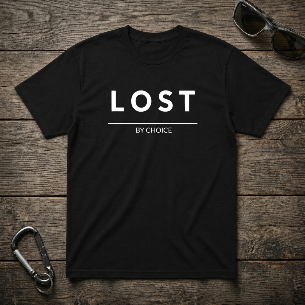 Lost By Choice T-Shirt