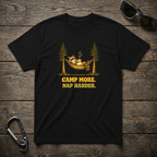 Camp More, Nap Harder T-Shirt