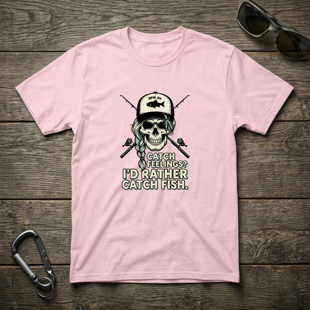 I'd Rather Catch Fish T-shirt