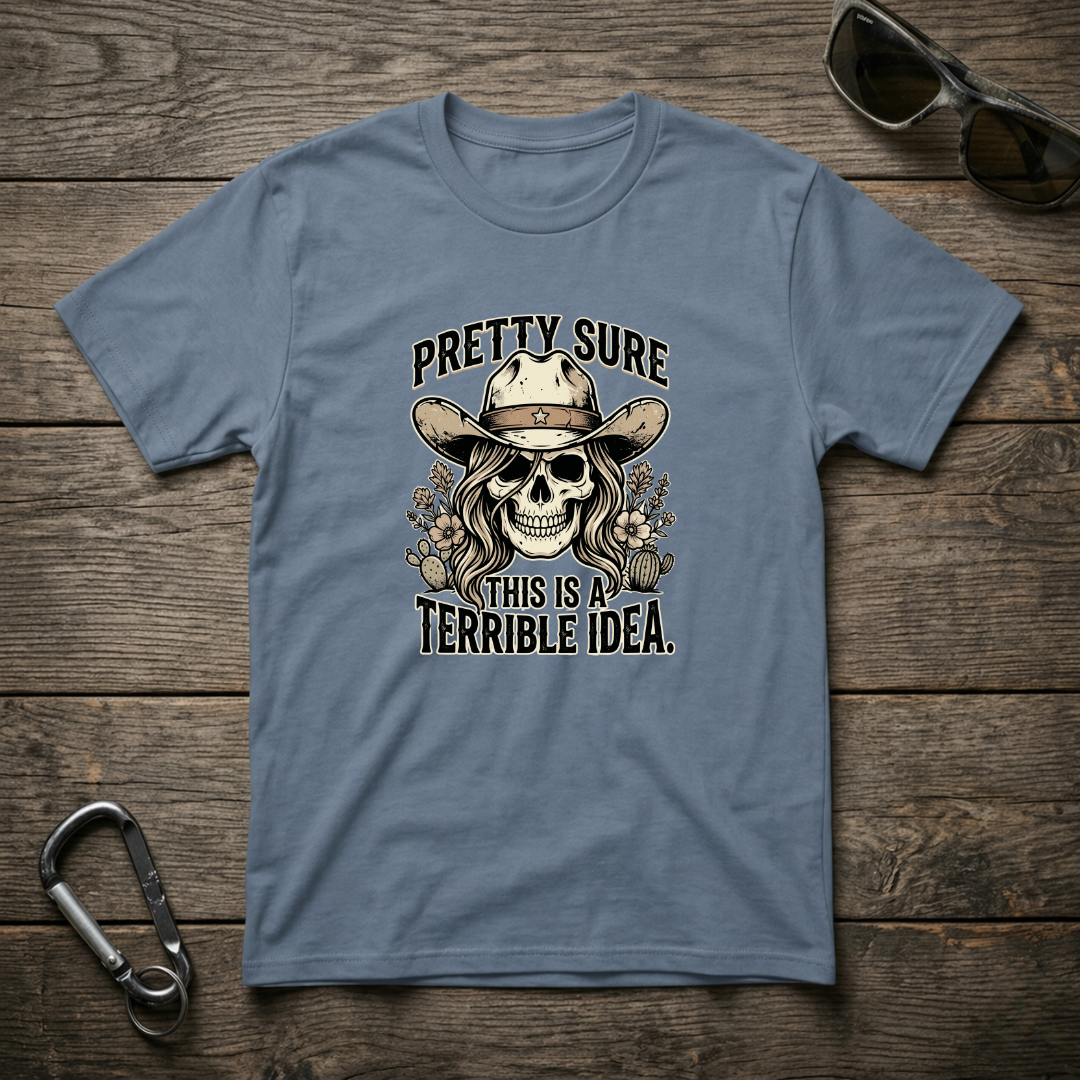 Pretty Sure T-shirt