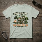 Camping Is Just Pretending T-Shirt