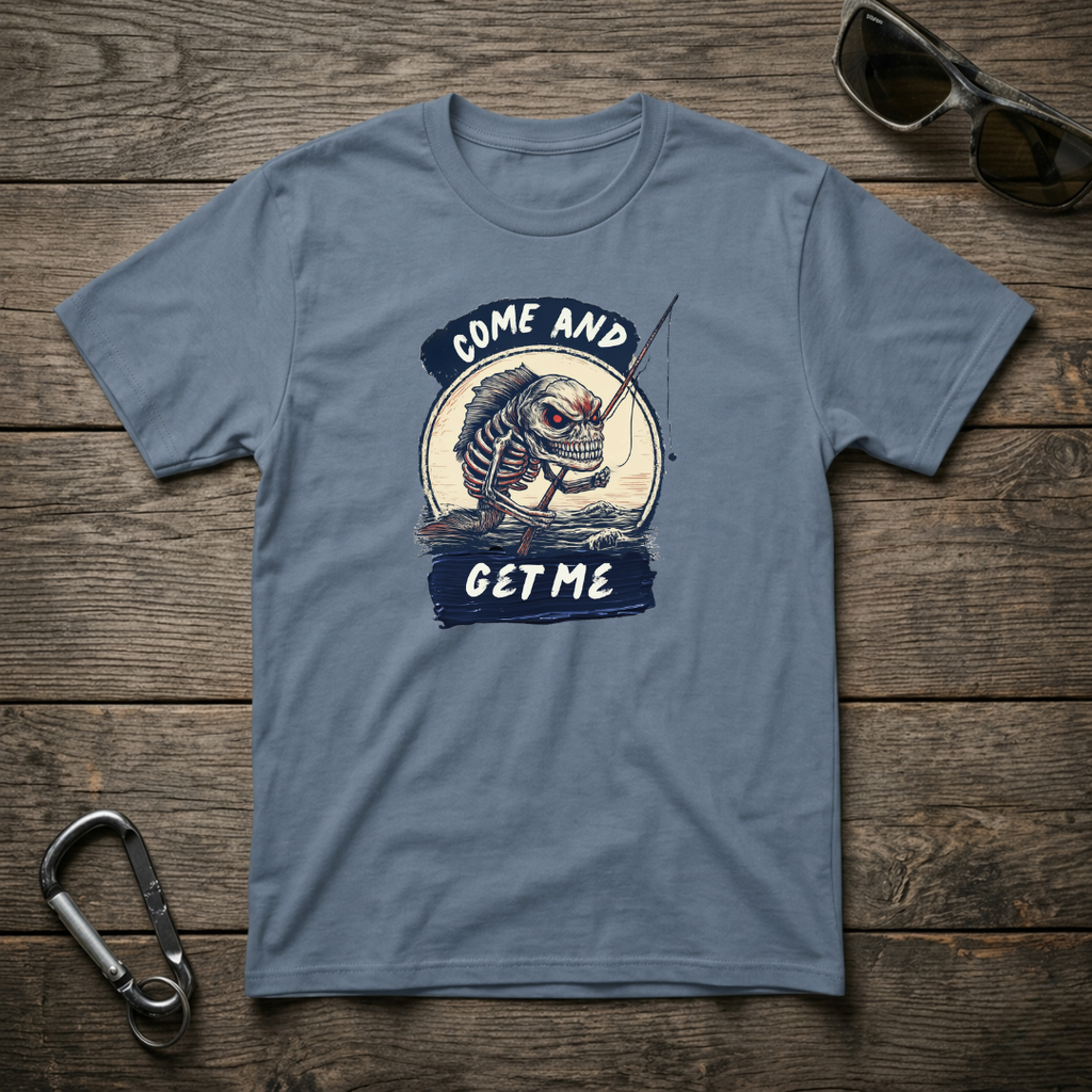 Come & Get Me T-Shirt
