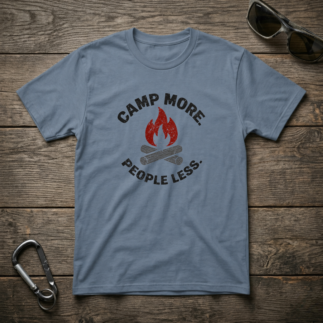 Camp More, People Less T-Shirt