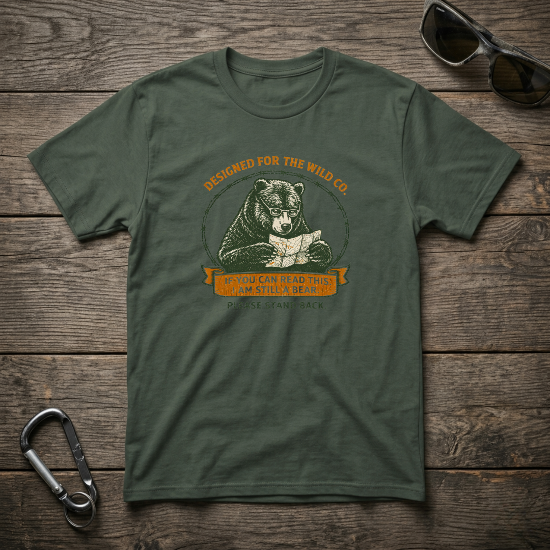 I Am Still A Bear T-shirt