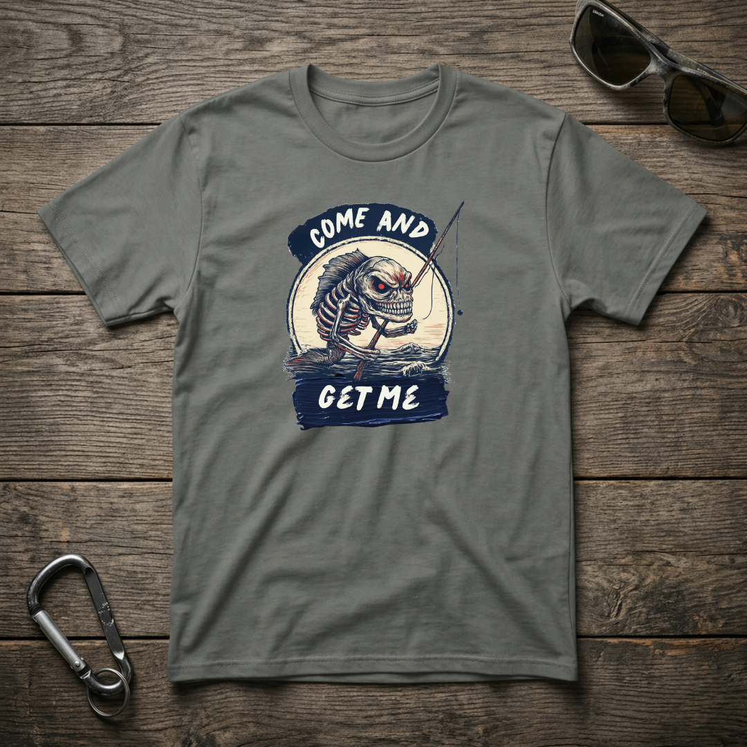 Come & Get Me T-Shirt