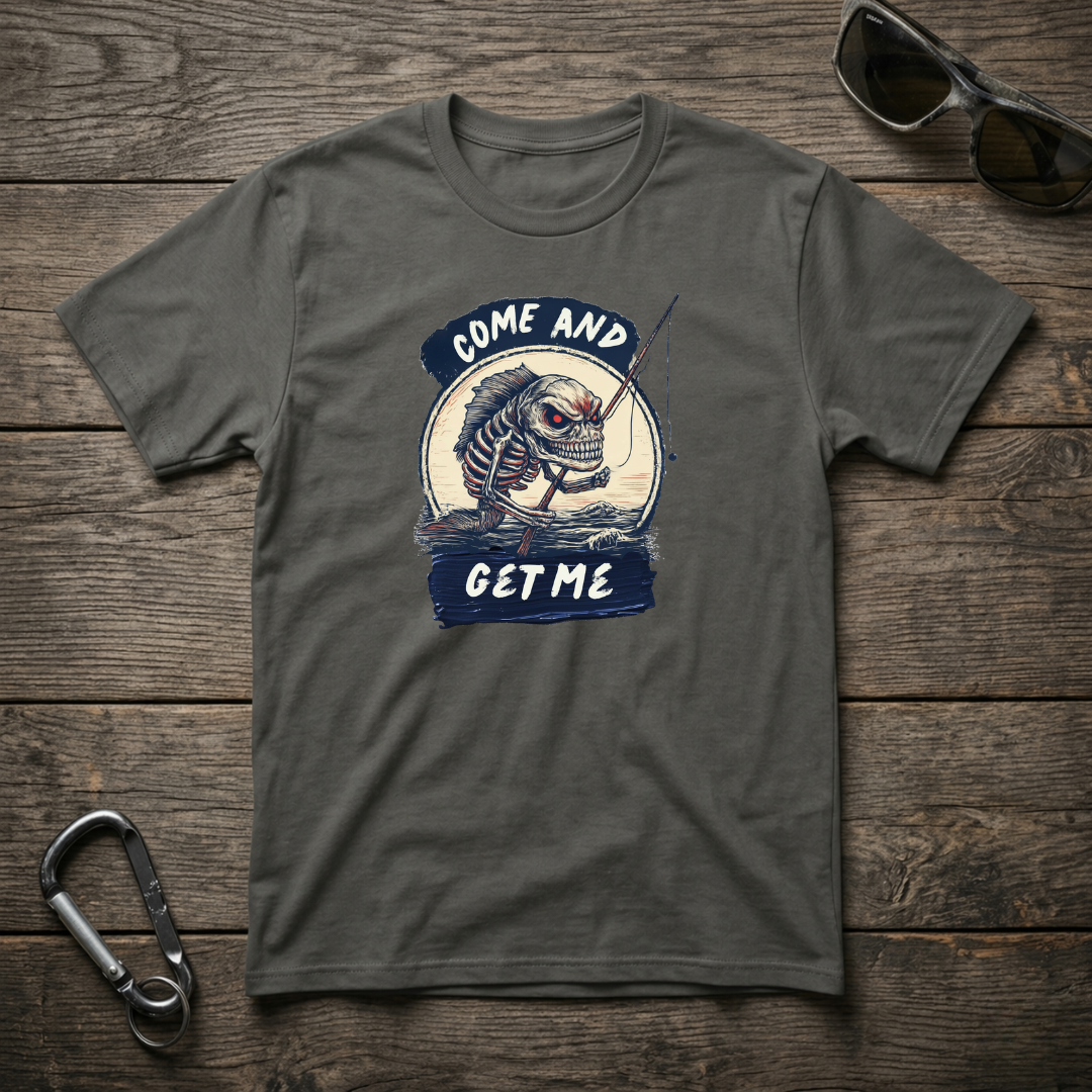 Come & Get Me T-Shirt