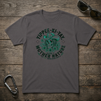 Yippee-Ki-YAY Mother Nature T-Shirt