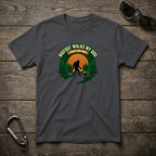 Bigfoot Walks My Dog T-Shirt