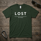 Lost By Choice T-Shirt