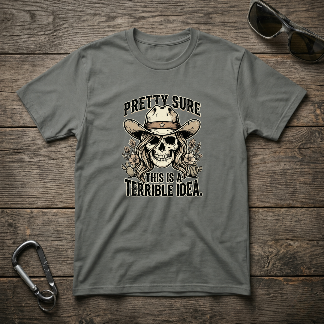 Pretty Sure T-shirt