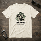 Yippee-Ki-Yay Mother Nature T-shirt