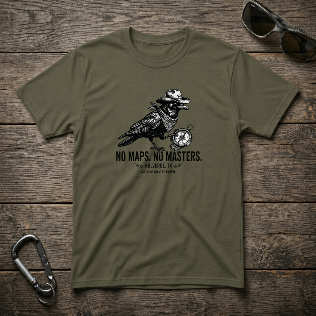 No Maps. No Masters T-Shirt