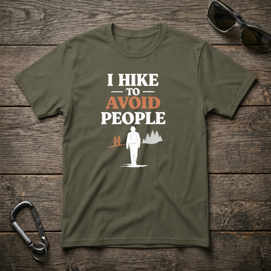 I Hike to Avoid People T-Shirt