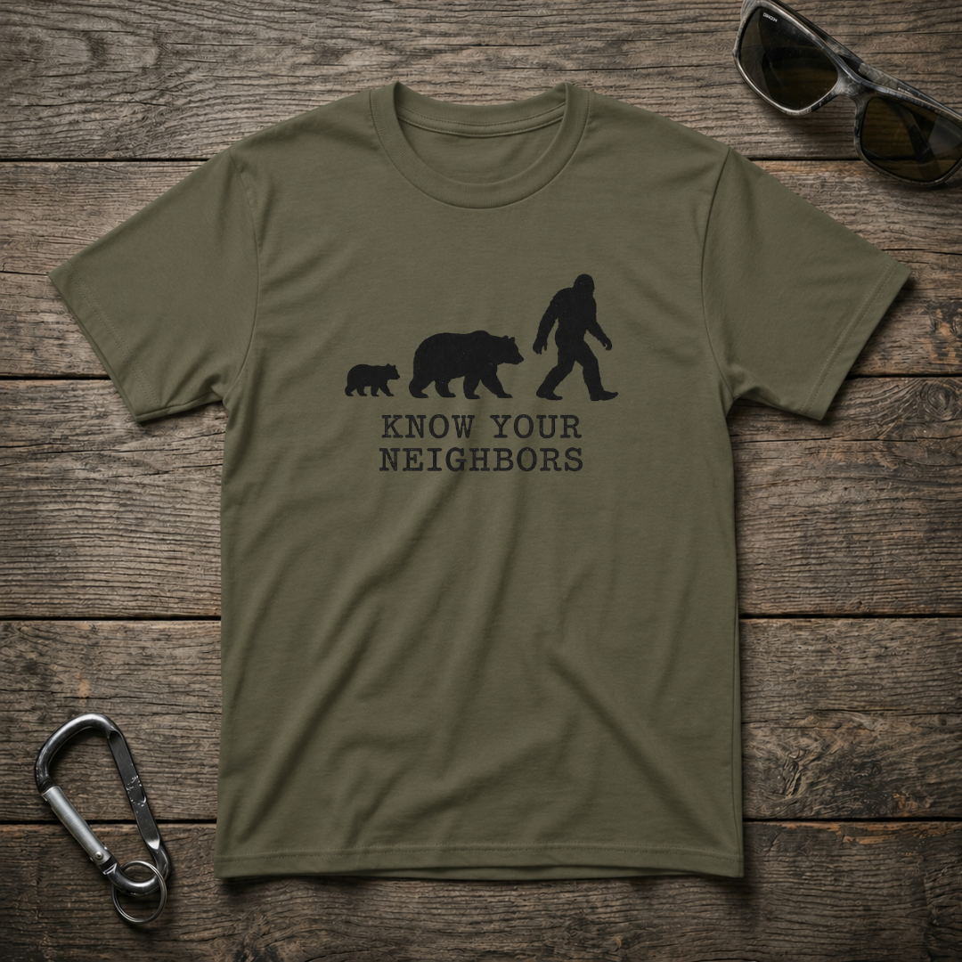 Know Your Neighbors T-Shirt