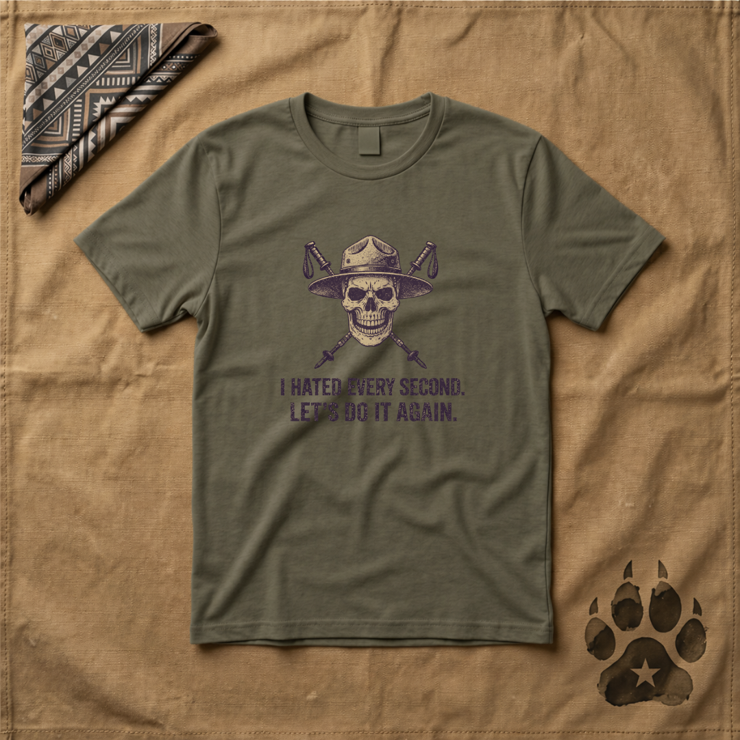 I Hated Every Second T-Shirt