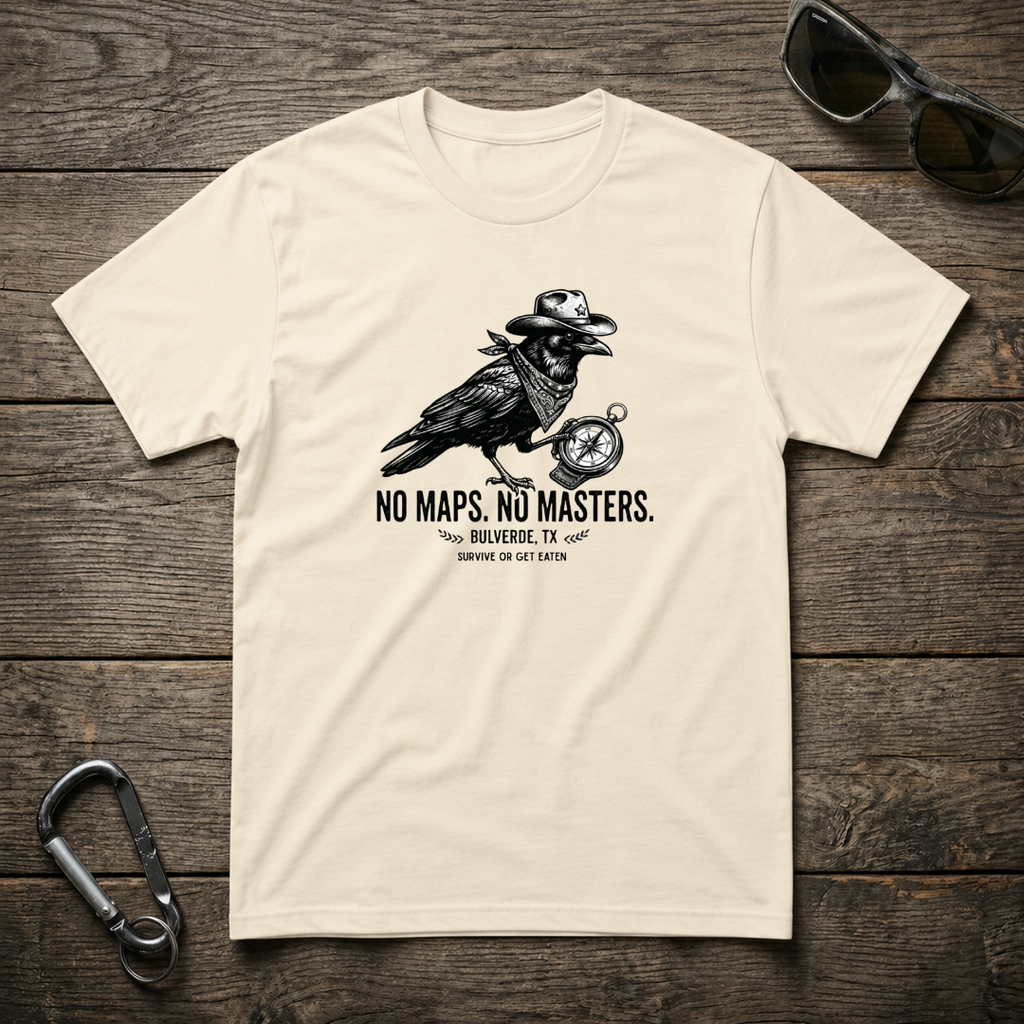 No Maps. No Masters T-Shirt