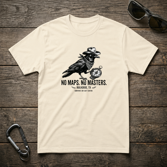 No Maps. No Masters T-Shirt