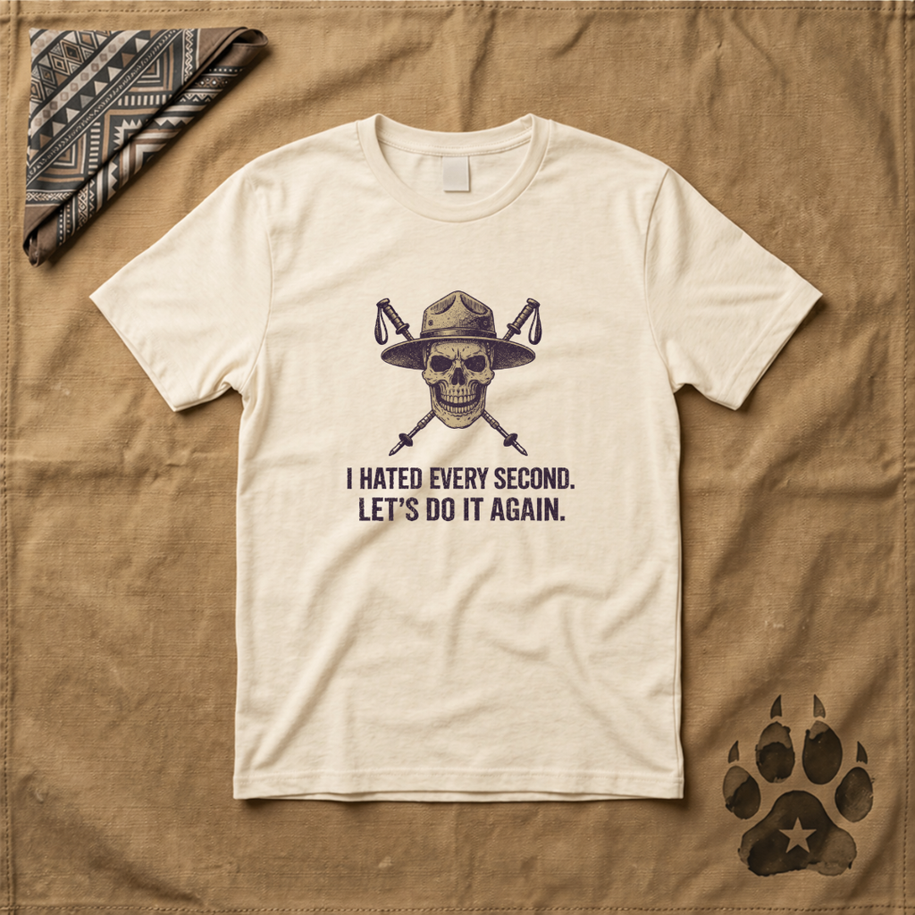 I Hated Every Second T-Shirt