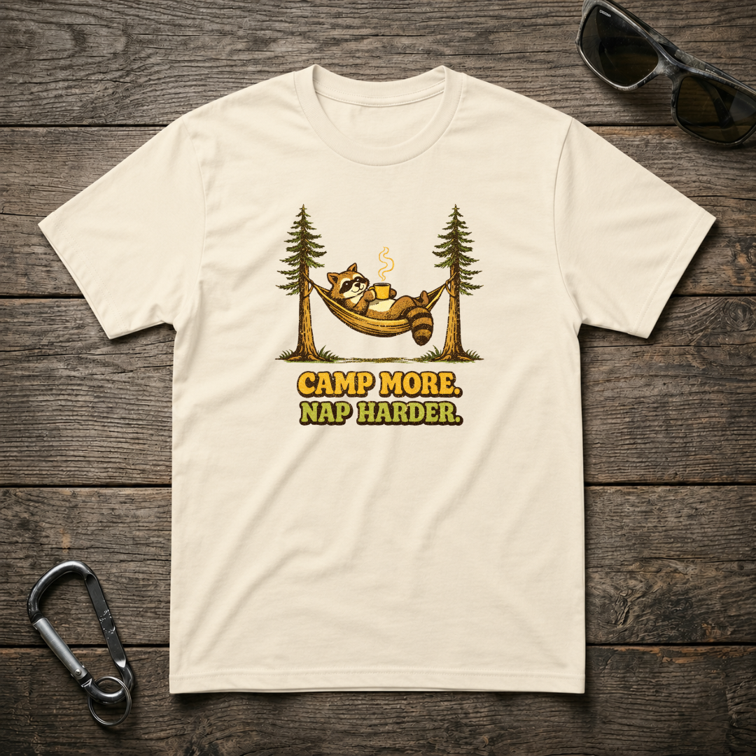 Camp More, Nap Harder T-Shirt