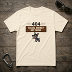Energy Not Found T-Shirt
