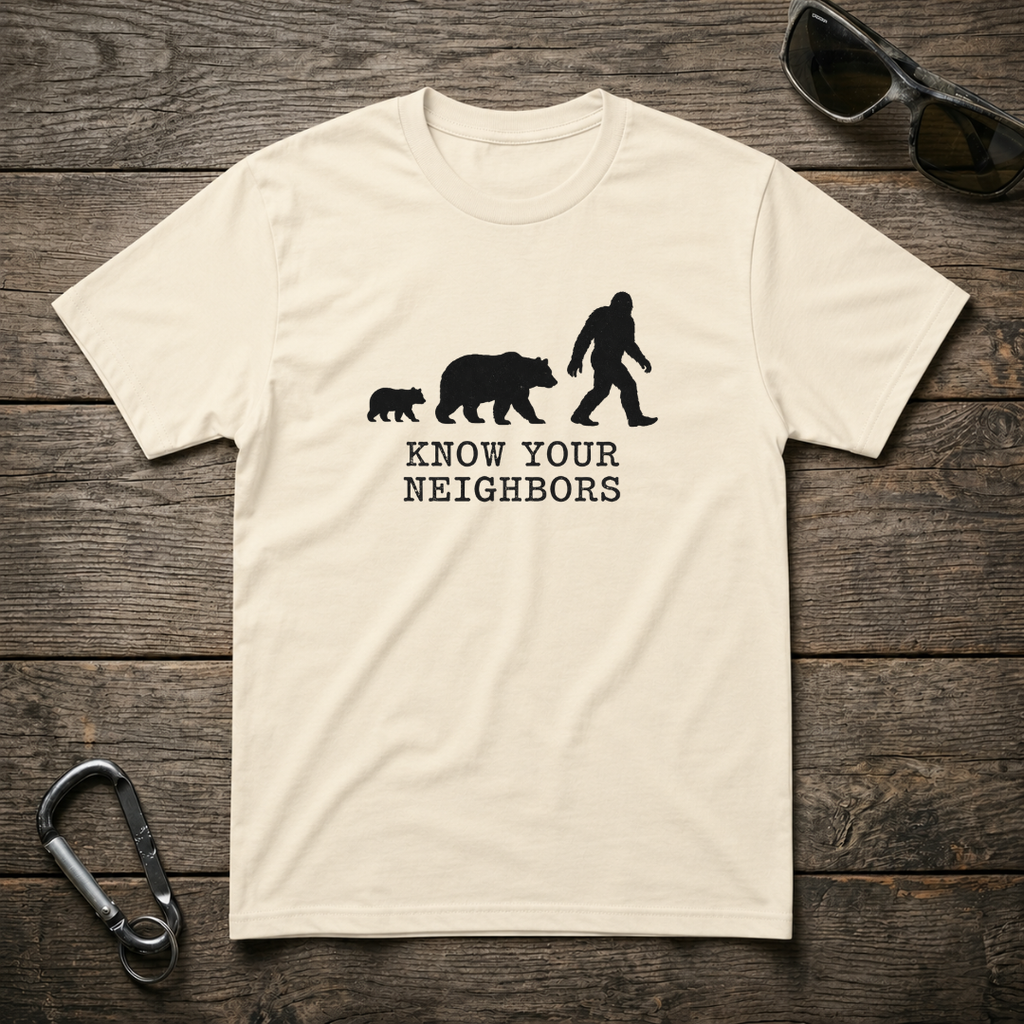 Know Your Neighbors T-Shirt