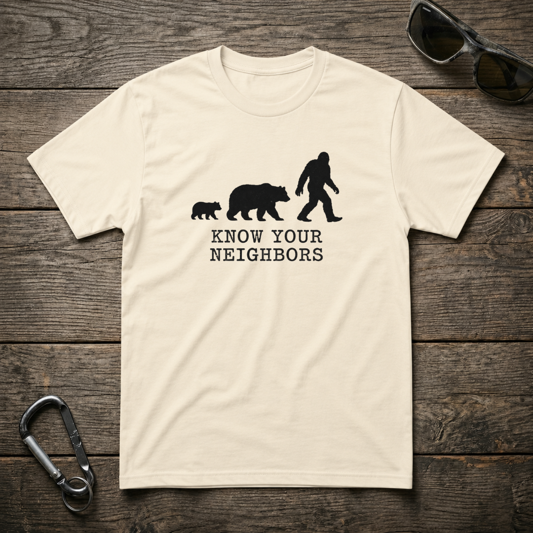 Know Your Neighbors T-Shirt