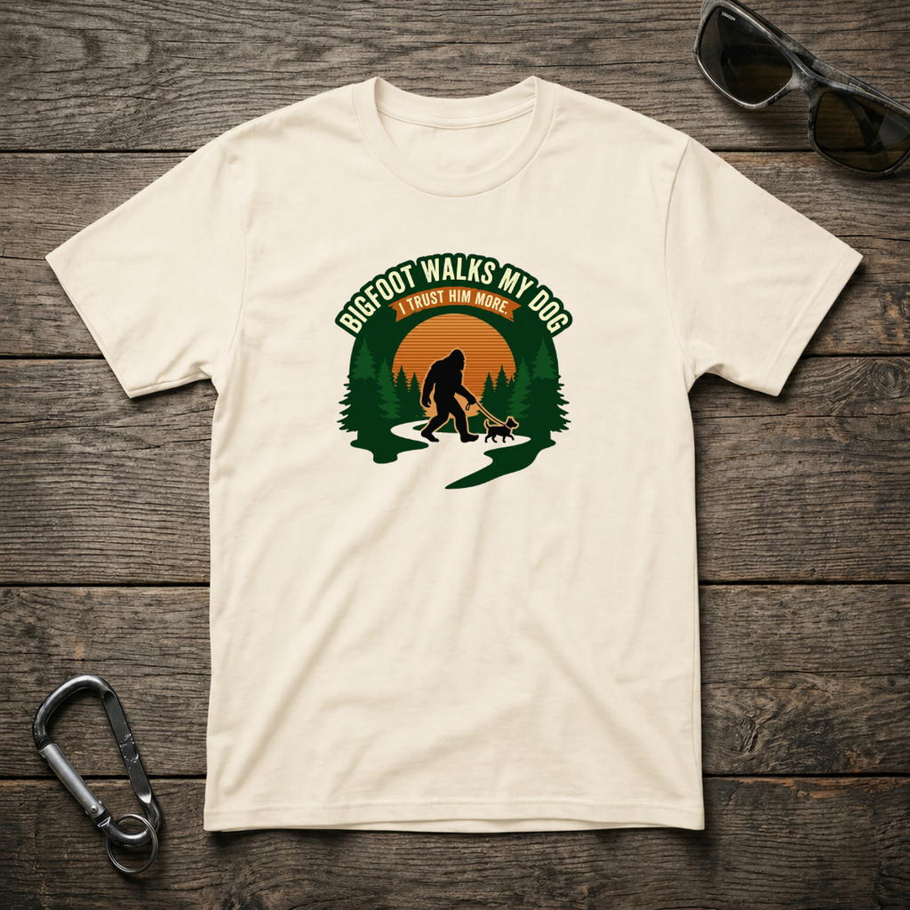 Bigfoot Walks My Dog T-Shirt