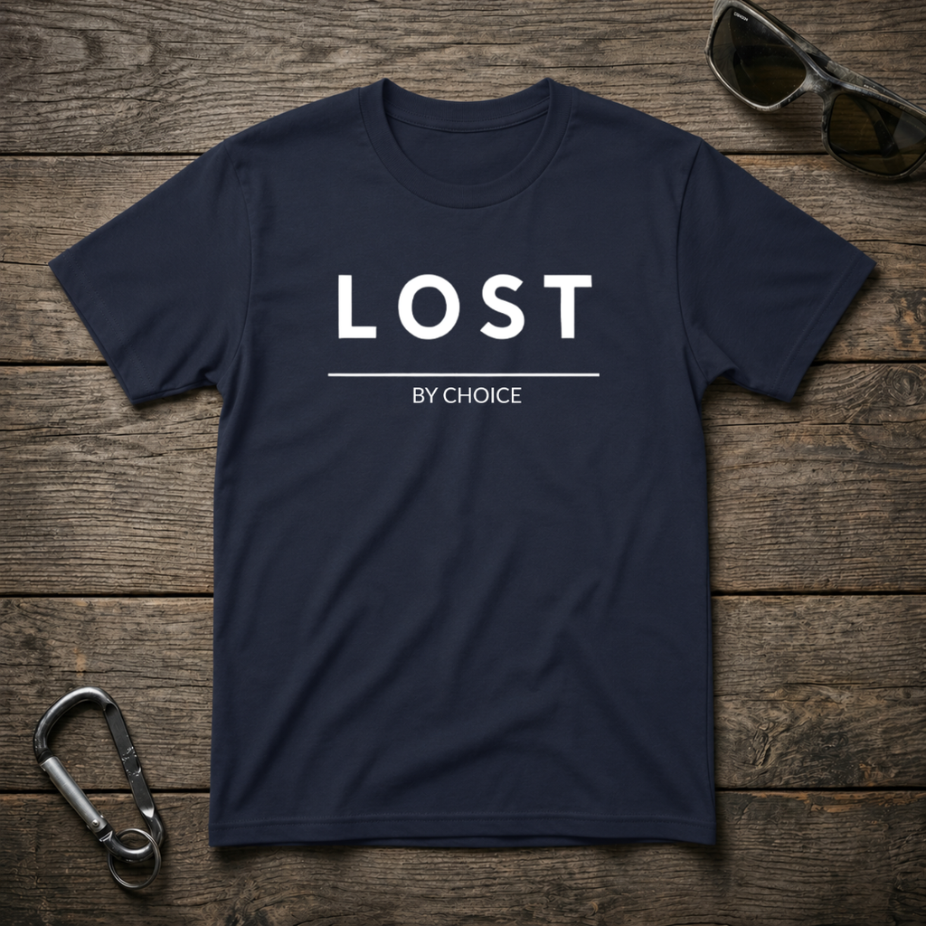 Lost By Choice T-Shirt