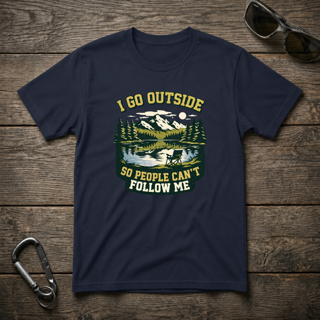 I Go Outside T-Shirt