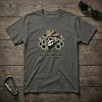 Come Out To The Woods T-shirt