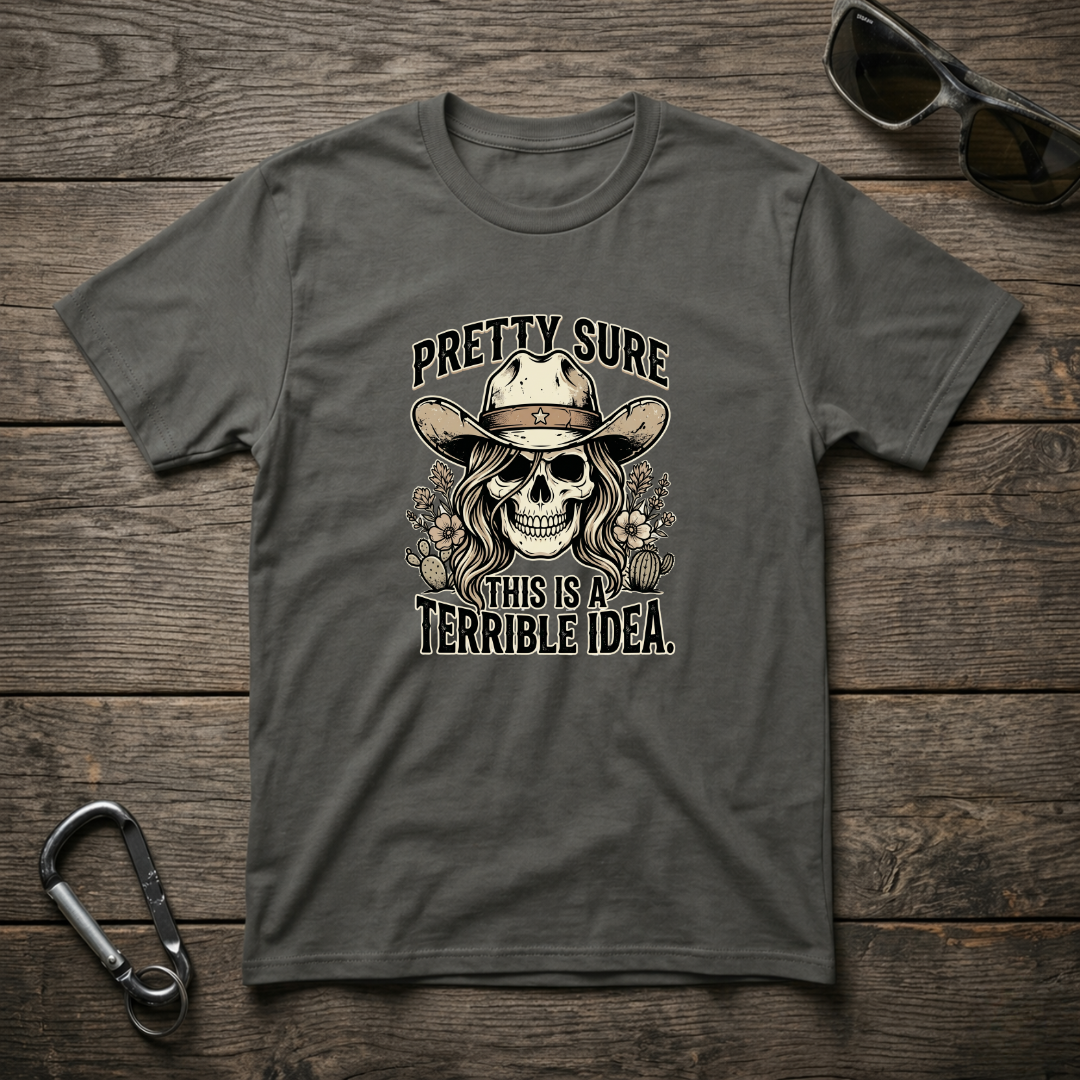 Pretty Sure T-shirt