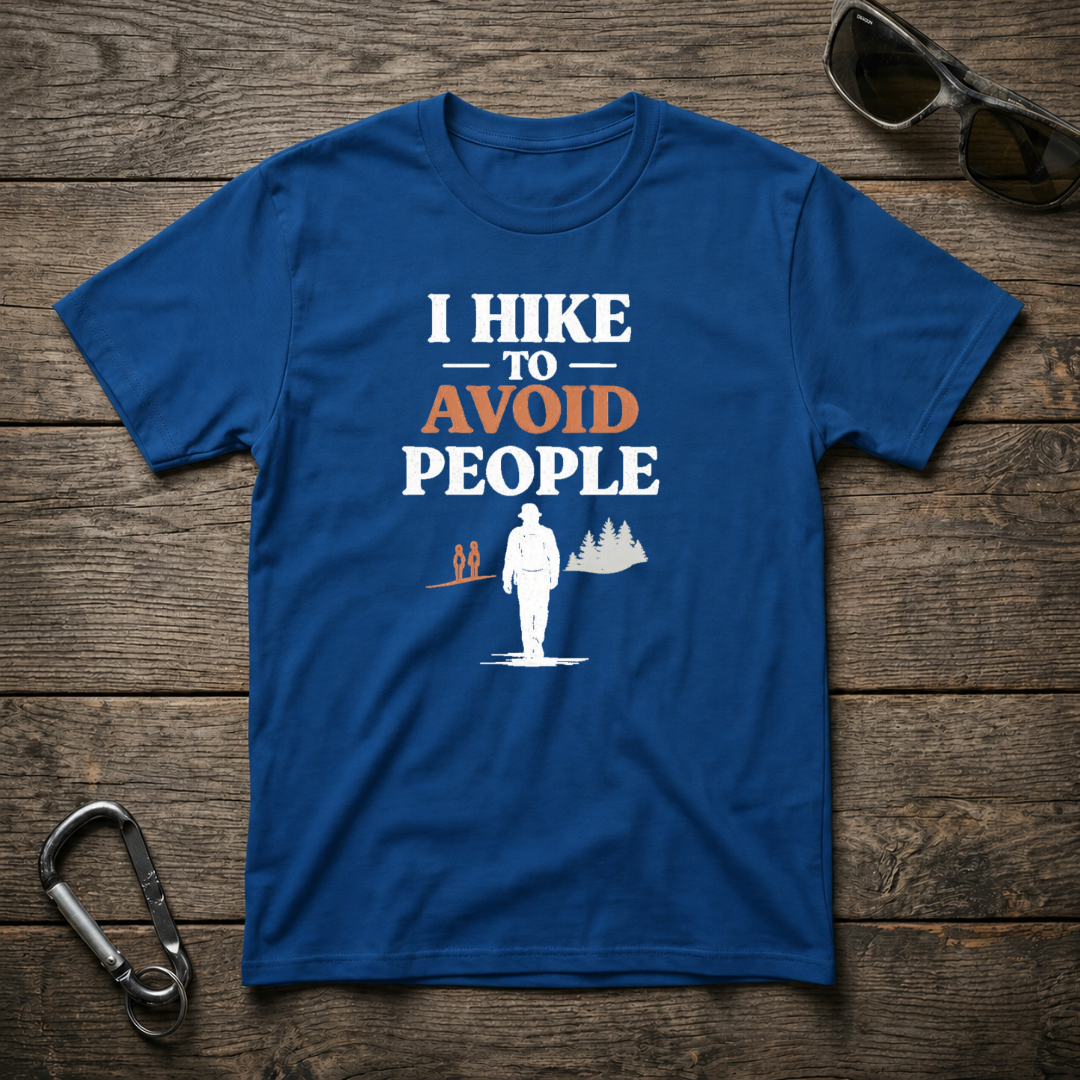 I Hike to Avoid People T-Shirt
