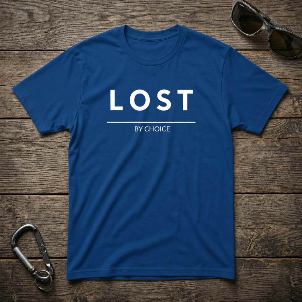 Lost By Choice T-Shirt
