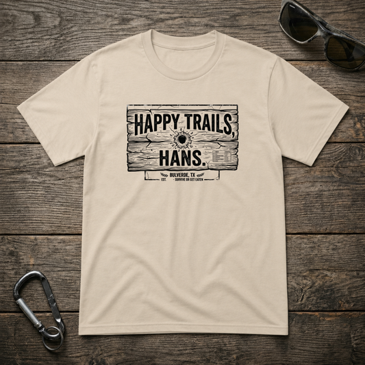 Happy Trails Hans T-Shirt