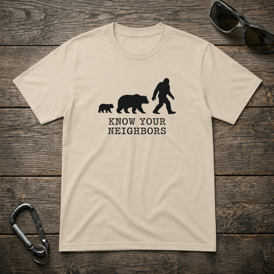 Know Your Neighbors T-Shirt