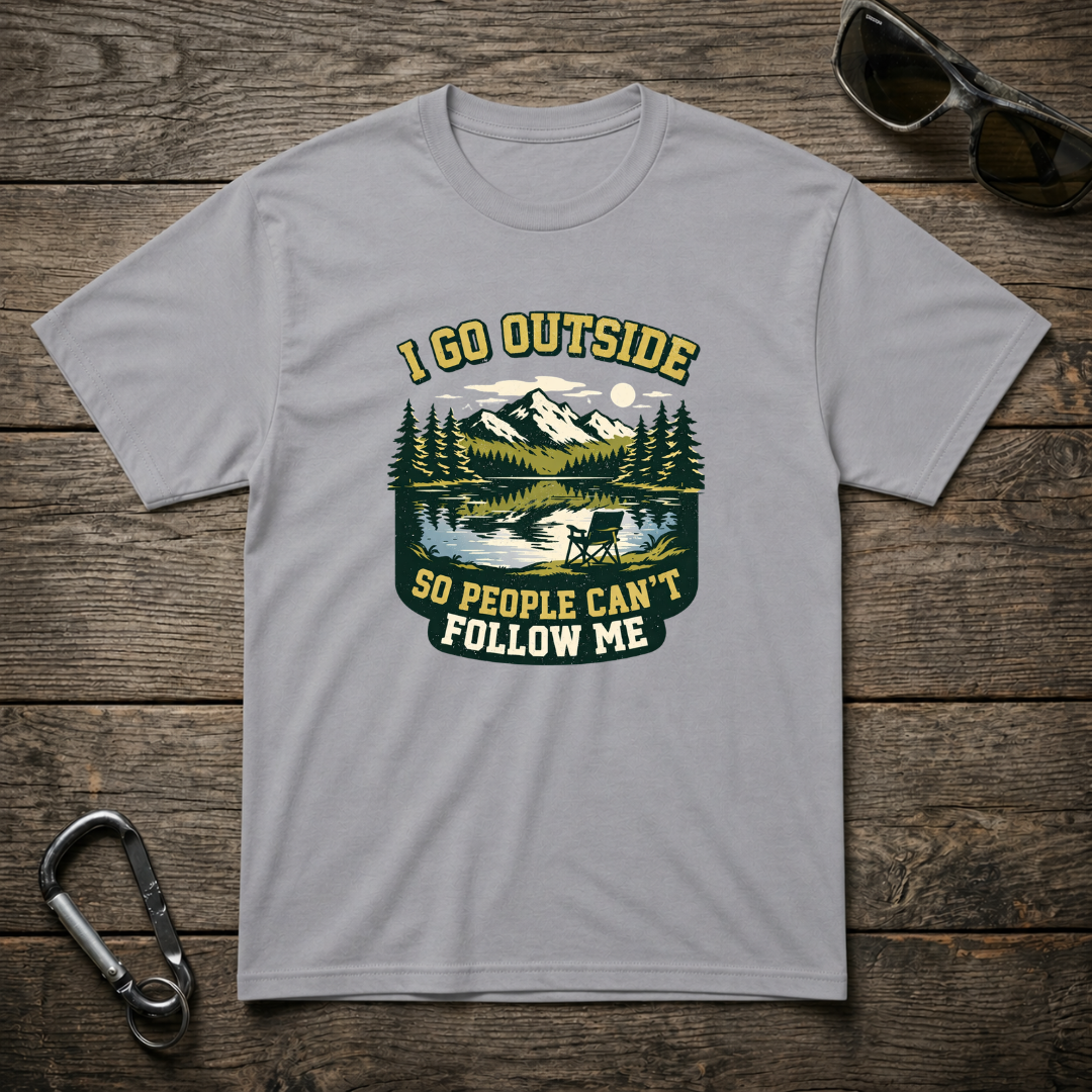 I Go Outside T-Shirt