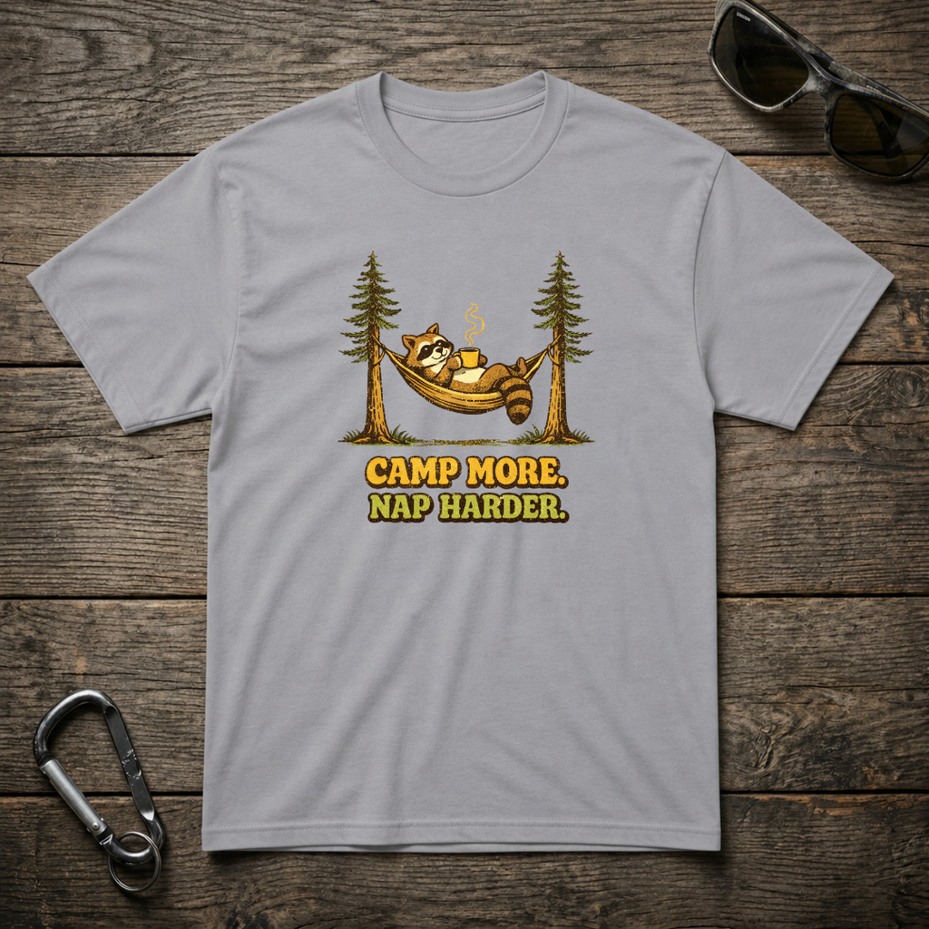 Camp More, Nap Harder T-Shirt