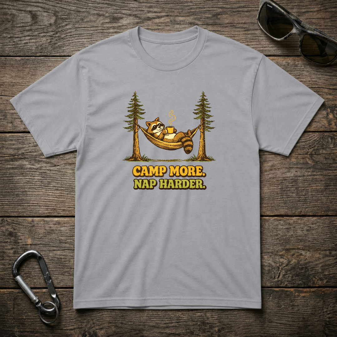 Camp More, Nap Harder T-Shirt