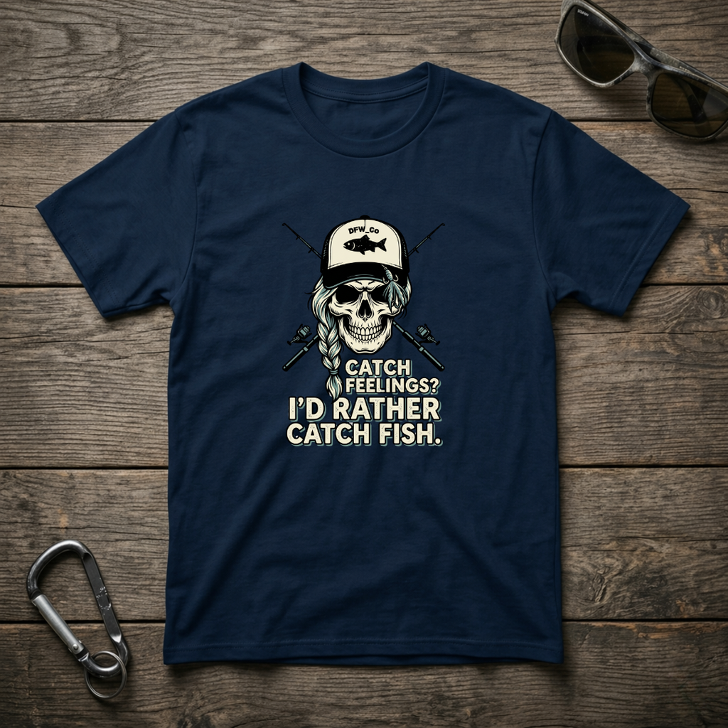 I'd Rather Catch Fish T-shirt
